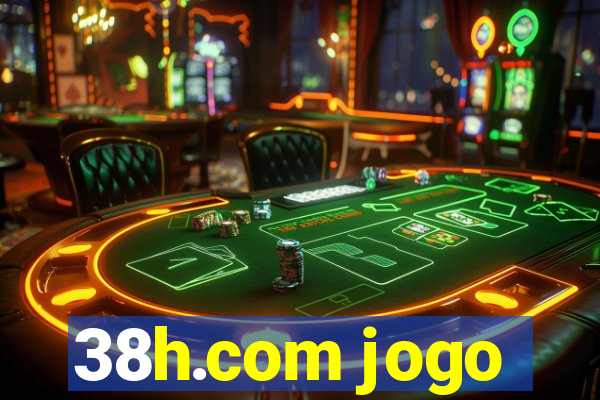 38h.com jogo